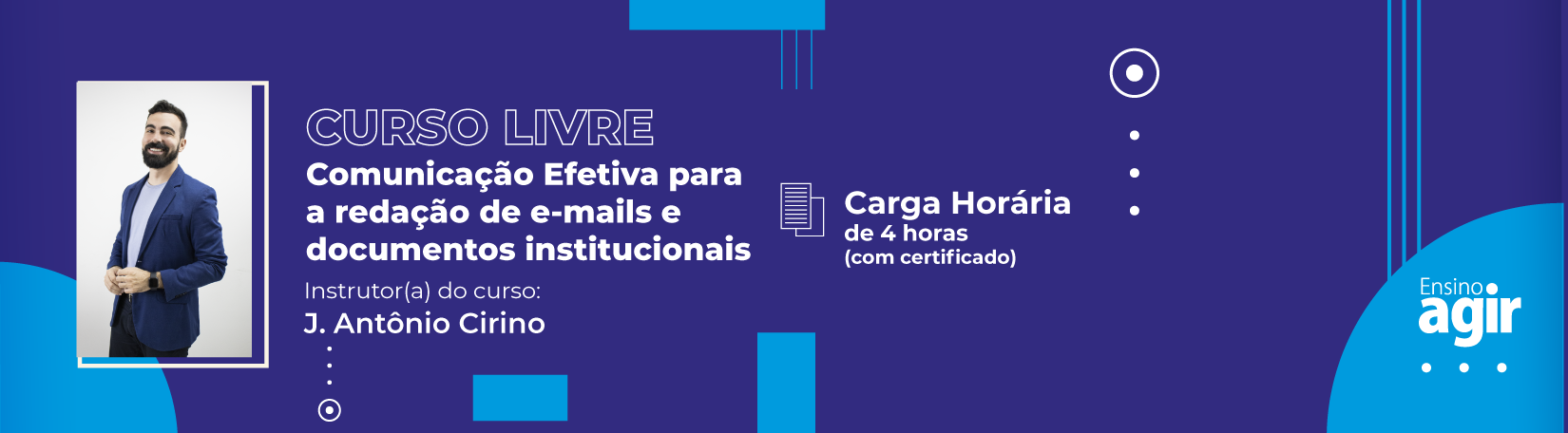 Comunicação efetiva para redação de e-mails e documentos institucionais